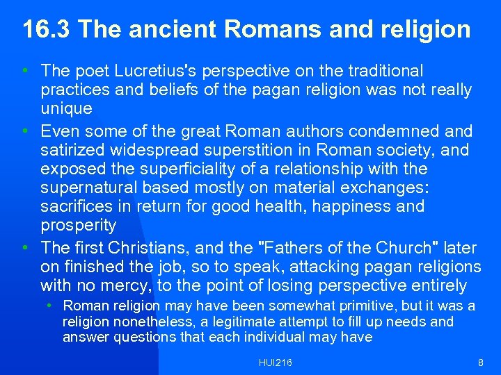 16. 3 The ancient Romans and religion • The poet Lucretius's perspective on the