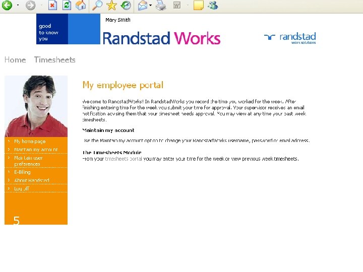 Mary Smith Employee clicks on the Timesheets module to access timesheets. 5 
