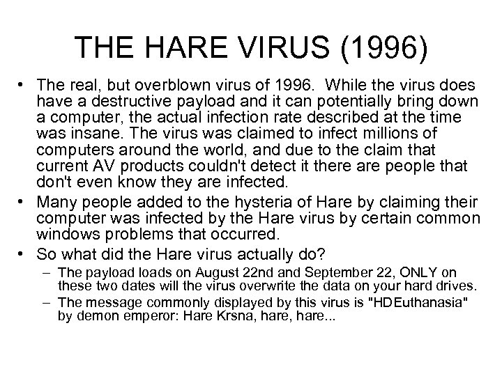 THE HARE VIRUS (1996) • The real, but overblown virus of 1996. While the