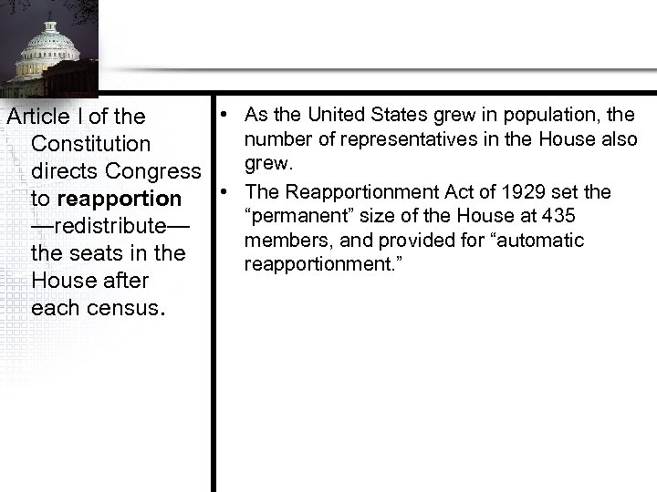  • As the United States grew in population, the Article I of the