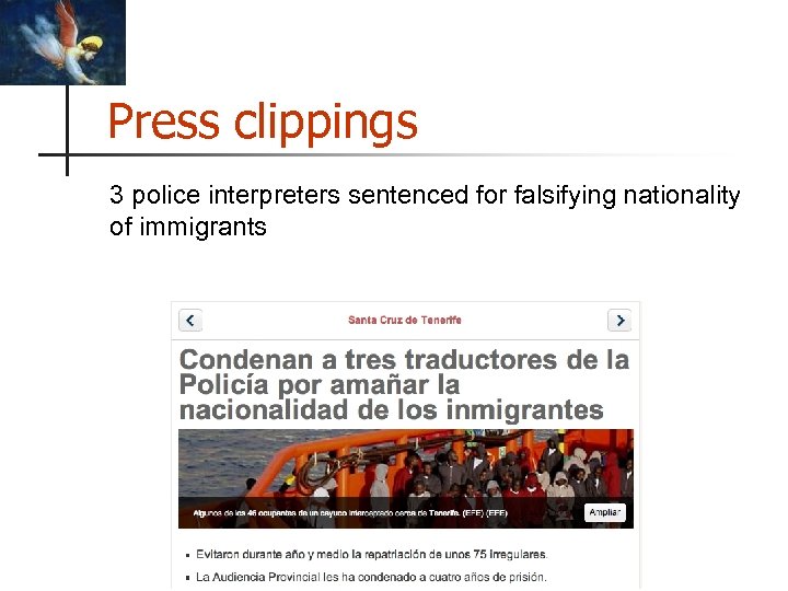 Press clippings 3 police interpreters sentenced for falsifying nationality of immigrants © Intercultural Studies