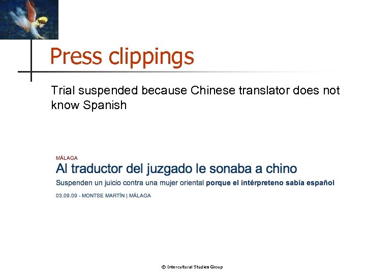 Press clippings Trial suspended because Chinese translator does not know Spanish © Intercultural Studies