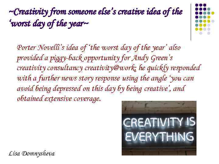 ~Creativity from someone else’s creative idea of the ‘worst day of the year~ Porter