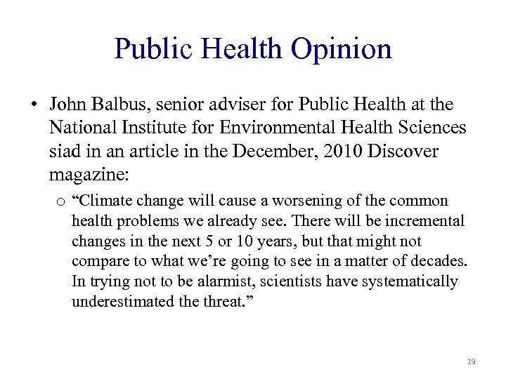 Public Health Opinion • John Balbus, senior adviser for Public Health at the National