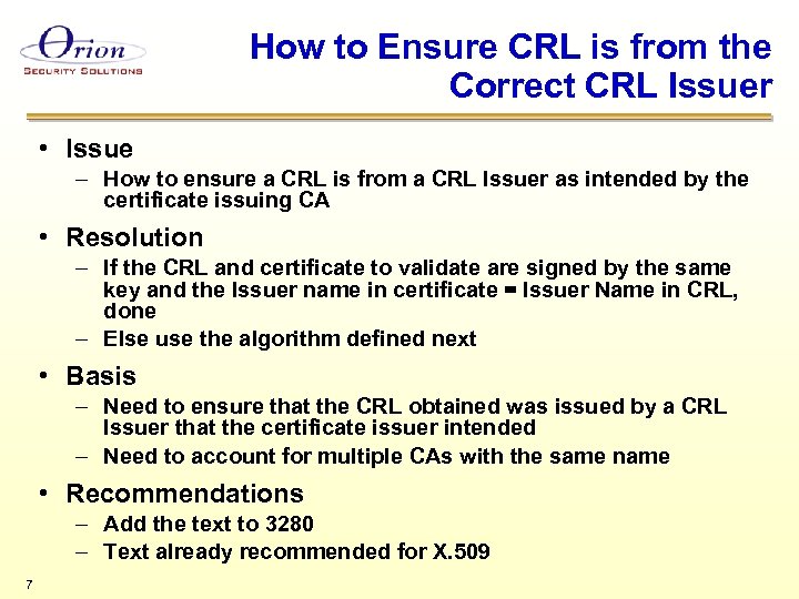 How to Ensure CRL is from the Correct CRL Issuer • Issue – How
