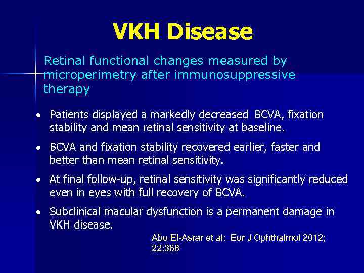 VKH Disease Retinal functional changes measured by microperimetry after immunosuppressive therapy · Patients displayed