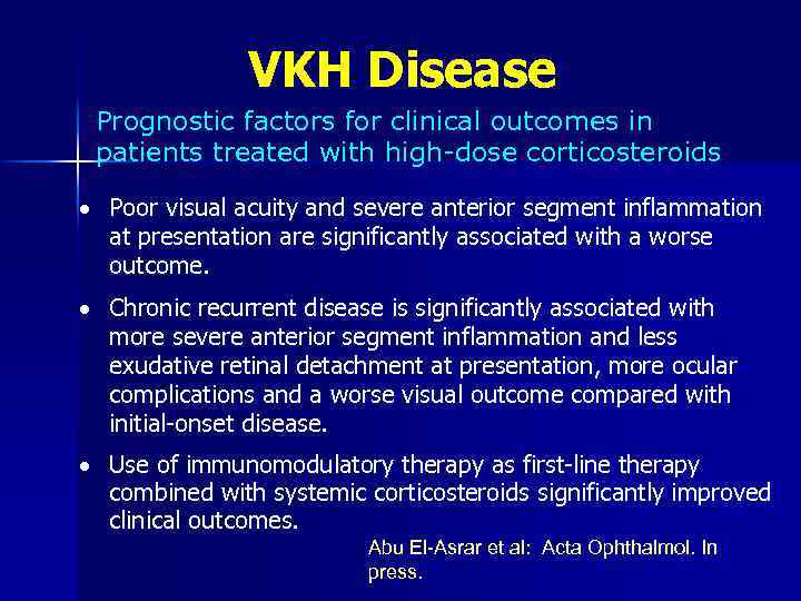 VKH Disease Prognostic factors for clinical outcomes in patients treated with high-dose corticosteroids ·