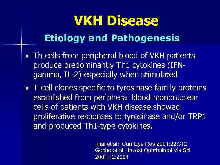 VKH Disease Etiology and Pathogenesis · Th cells from peripheral blood of VKH patients