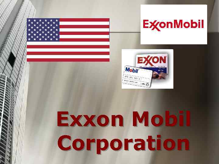 Exxon Mobil Corporation 