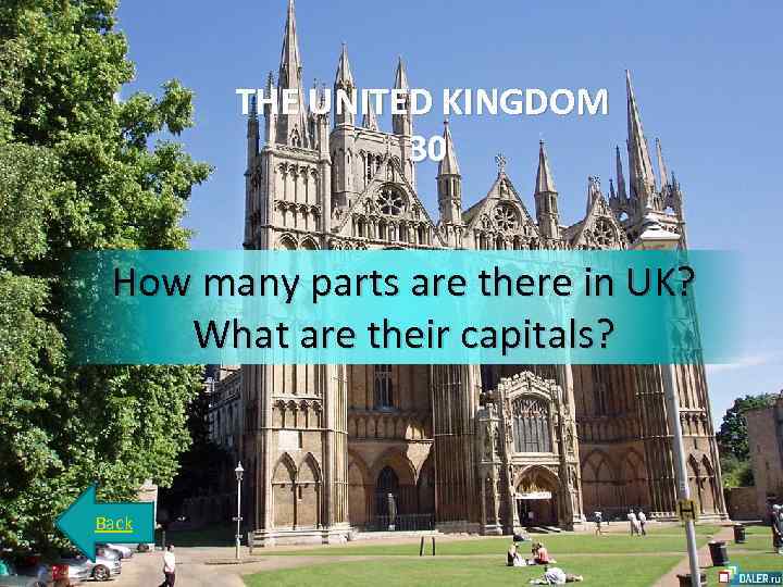 THE UNITED KINGDOM 30 How many parts are there in UK? What are their