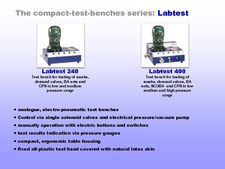 The compact-test-benches series: Labtest 240 Test bench for testing of masks, demand valves, BA