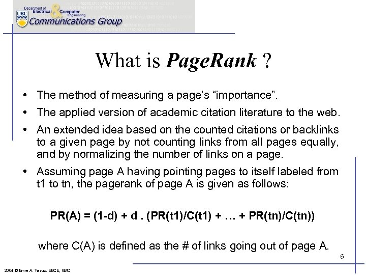 What is Page. Rank ? • The method of measuring a page’s “importance”. •