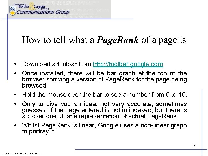 How to tell what a Page. Rank of a page is • Download a