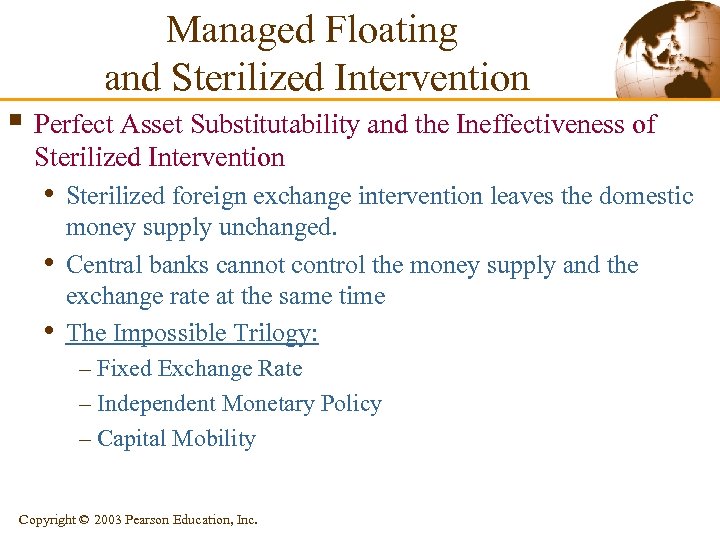 Managed Floating and Sterilized Intervention § Perfect Asset Substitutability and the Ineffectiveness of Sterilized