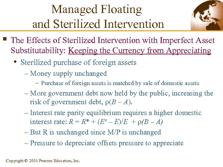 Managed Floating and Sterilized Intervention § The Effects of Sterilized Intervention with Imperfect Asset