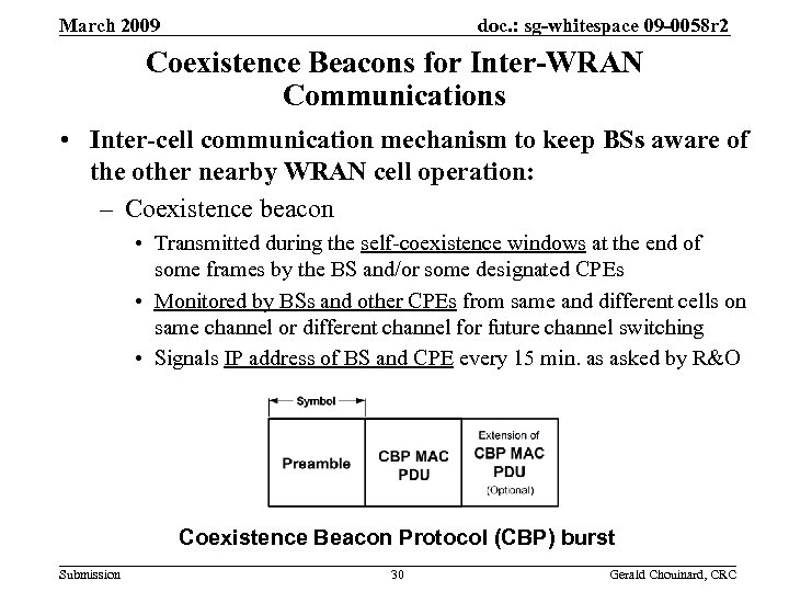 doc. : sg-whitespace 09 -0058 r 2 March 2009 Coexistence Beacons for Inter-WRAN Communications