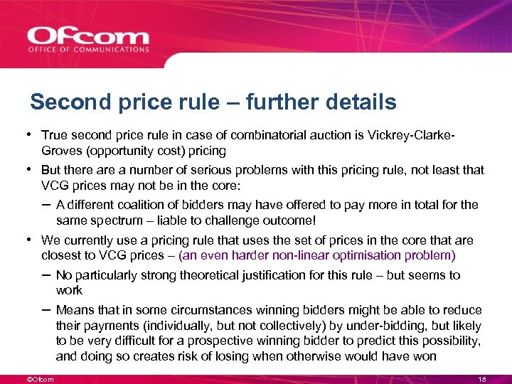 Second price rule – further details • True second price rule in case of