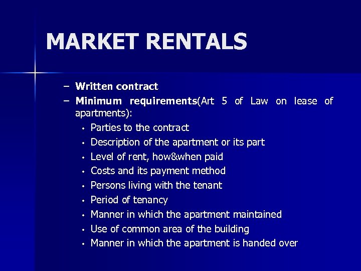 MARKET RENTALS – Written contract – Minimum requirements(Art 5 of Law on lease of