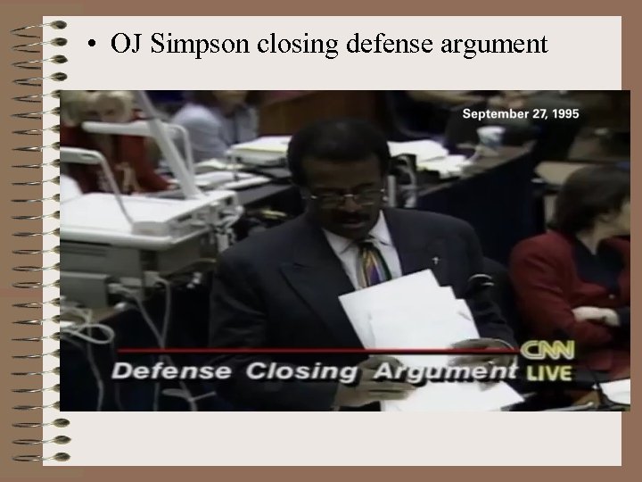  • OJ Simpson closing defense argument 