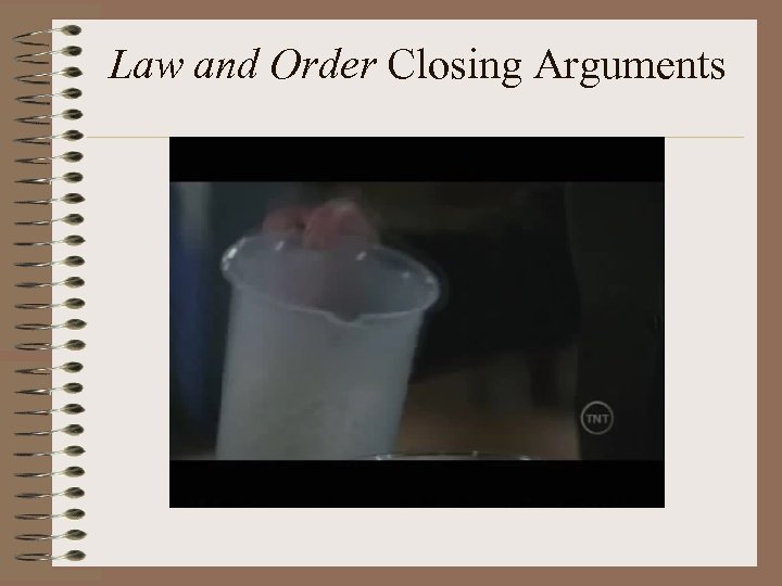 Law and Order Closing Arguments 