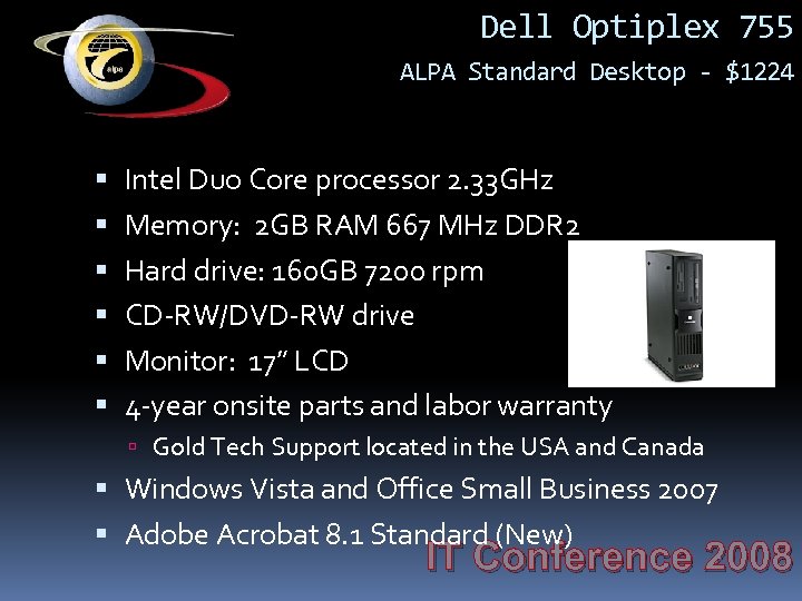 Dell Optiplex 755 ALPA Standard Desktop - $1224 Intel Duo Core processor 2. 33