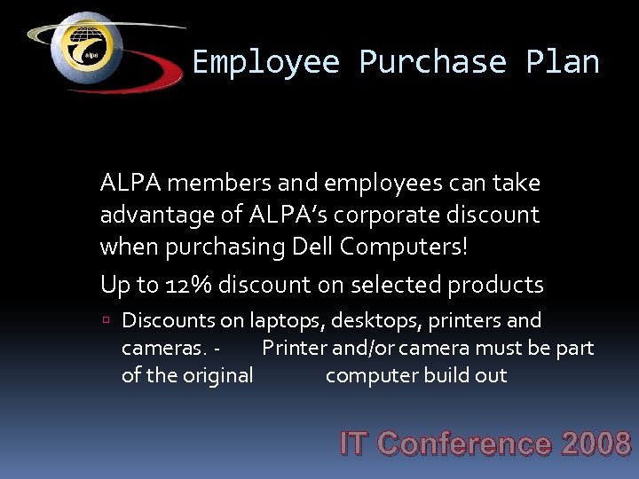 Employee Purchase Plan ALPA members and employees can take advantage of ALPA’s corporate discount