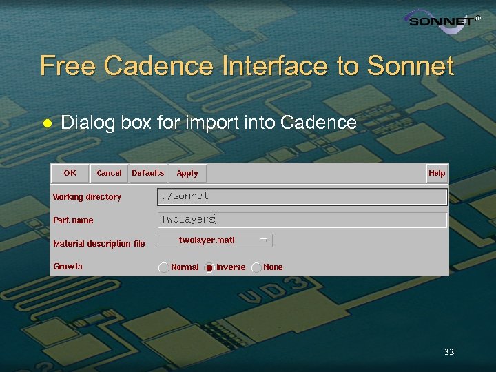 Free Cadence Interface to Sonnet l Dialog box for import into Cadence 32 