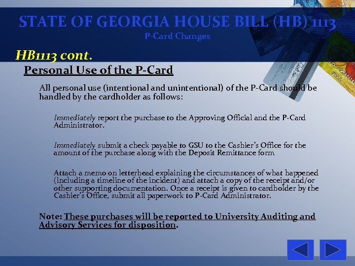 STATE OF GEORGIA HOUSE BILL (HB) 1113 P-Card Changes HB 1113 cont. Personal Use