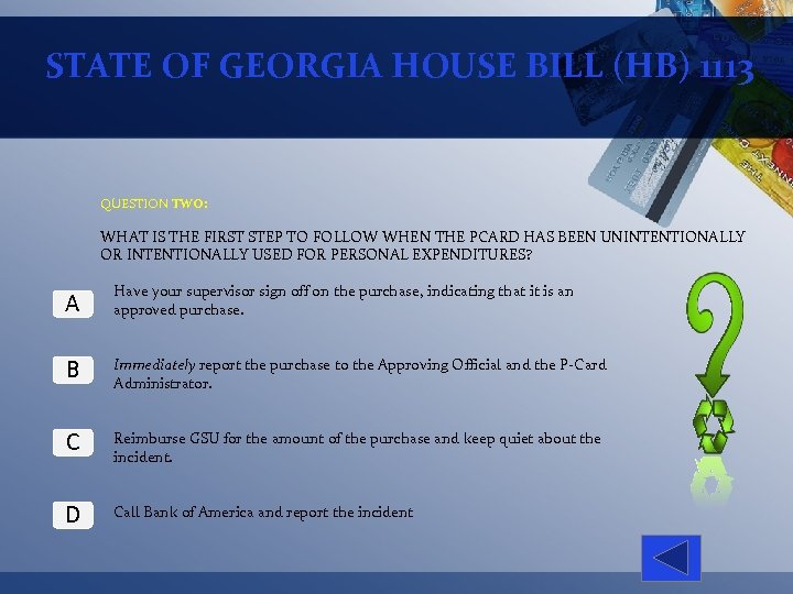 STATE OF GEORGIA HOUSE BILL (HB) 1113 QUESTION TWO: WHAT IS THE FIRST STEP