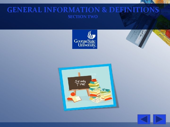 GENERAL INFORMATION & DEFINITIONS SECTION TWO 