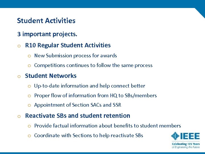 Student Activities 3 important projects. o R 10 Regular Student Activities o New Submission