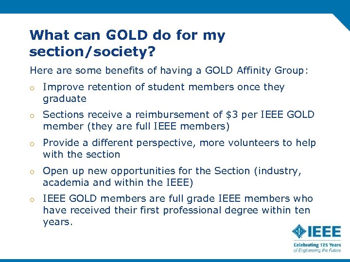 What can GOLD do for my section/society? Here are some benefits of having a