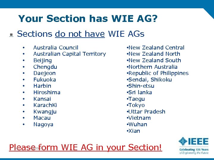 Your Section has WIE AG? Sections do not have WIE AGs • • •