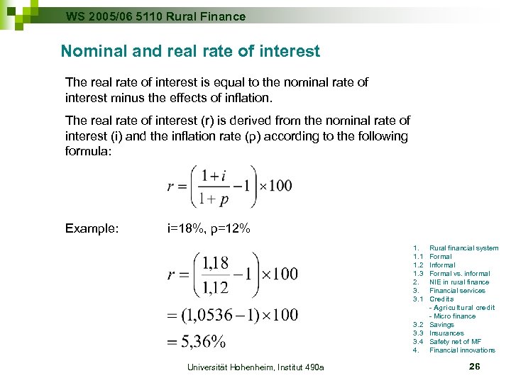 WS 2005/06 5110 Rural Finance Nominal and real rate of interest The real rate