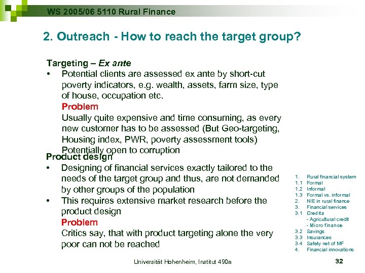 WS 2005/06 5110 Rural Finance 2. Outreach - How to reach the target group?