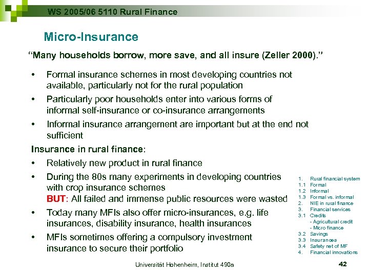 WS 2005/06 5110 Rural Finance Micro-Insurance “Many households borrow, more save, and all insure