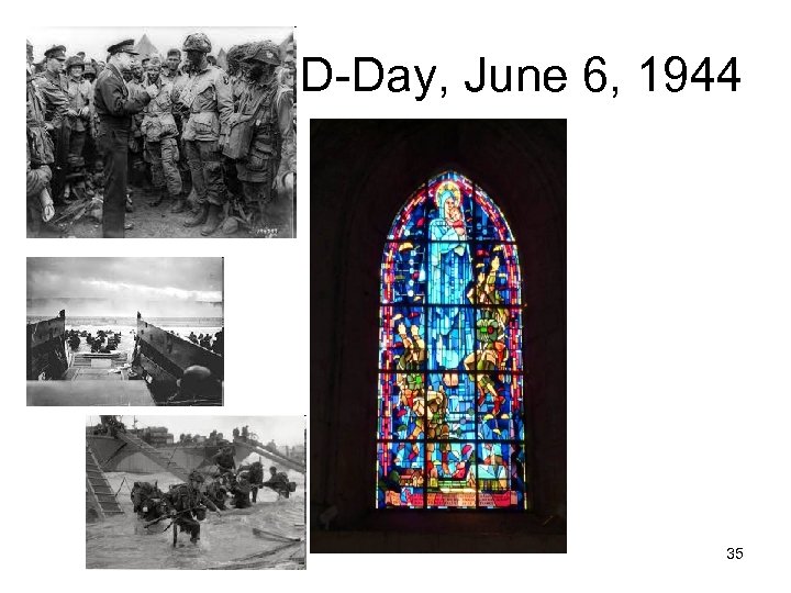 D-Day, June 6, 1944 35 