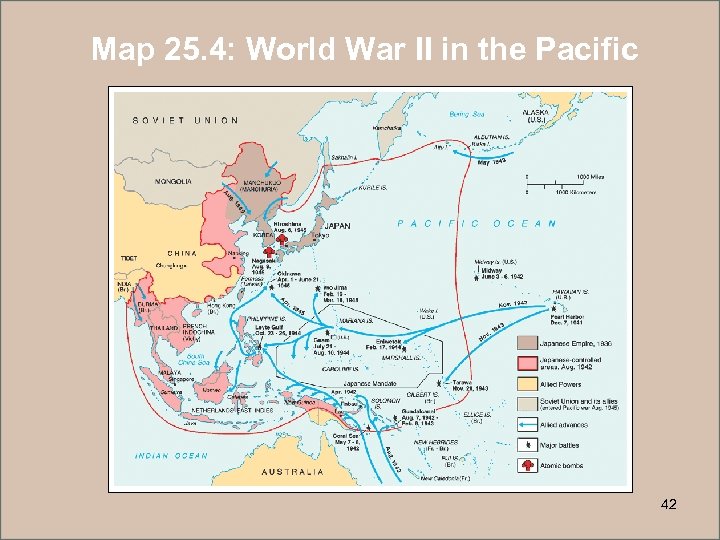 Map 25. 4: World War II in the Pacific 42 