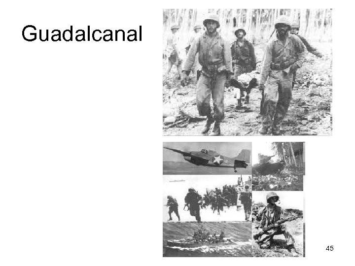 Guadalcanal 45 