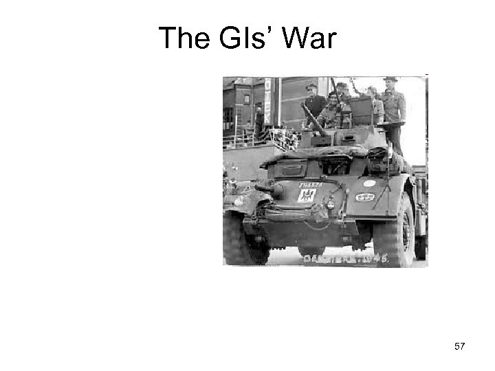 The GIs’ War 57 