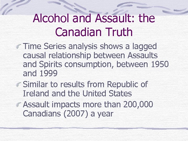 Alcohol and Assault: the Canadian Truth Time Series analysis shows a lagged causal relationship