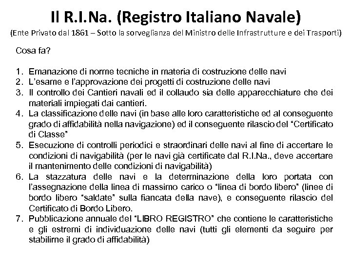 Il R. I. Na. (Registro Italiano Navale) (Ente Privato dal 1861 – Sotto la
