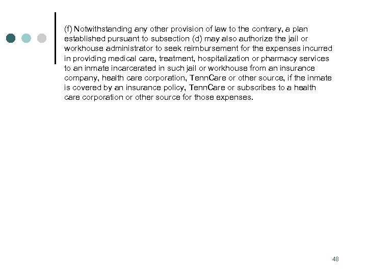 (f) Notwithstanding any other provision of law to the contrary, a plan established pursuant