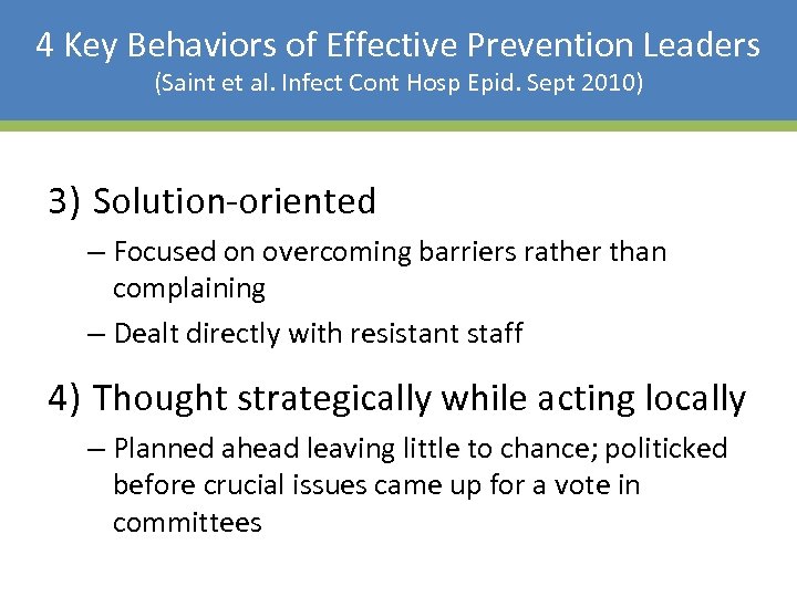 4 Key Behaviors of Effective Prevention Leaders (Saint et al. Infect Cont Hosp Epid.