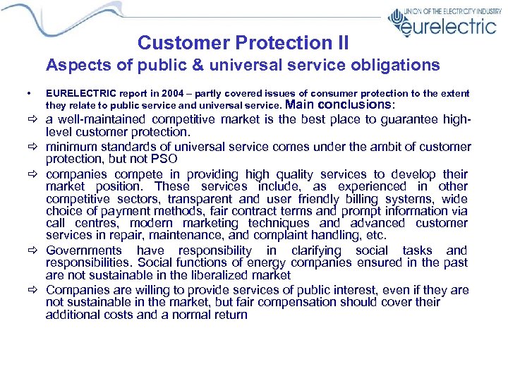 Customer Protection II Aspects of public & universal service obligations • EURELECTRIC report in