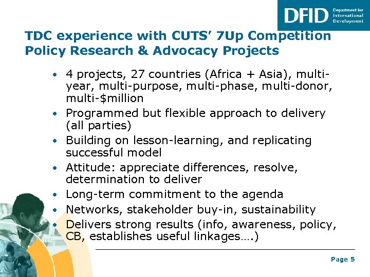 TDC experience with CUTS’ 7 Up Competition Policy Research & Advocacy Projects • 4