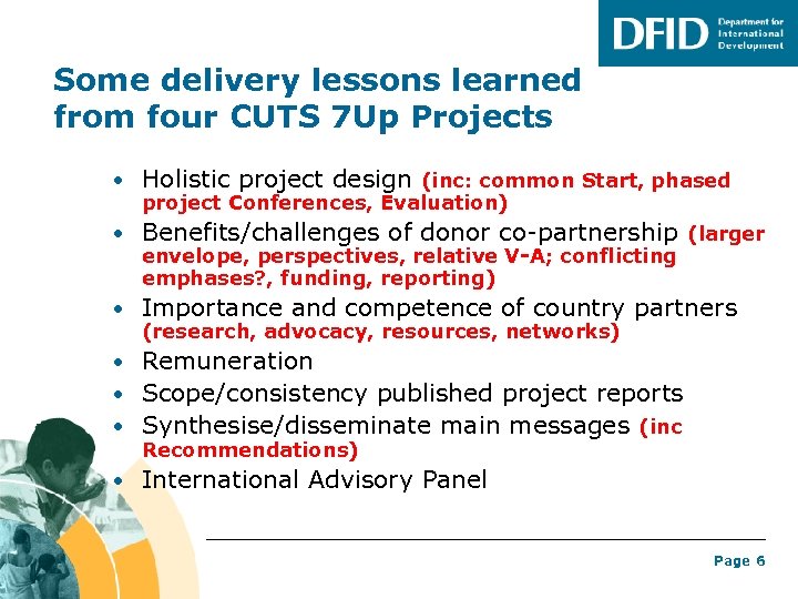 Some delivery lessons learned from four CUTS 7 Up Projects • Holistic project design