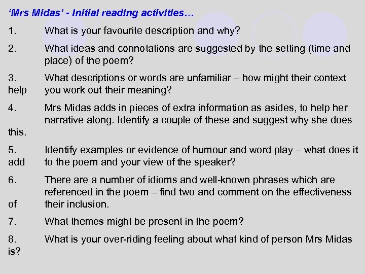 ‘Mrs Midas’ - Initial reading activities… 1. What is your favourite description and why?