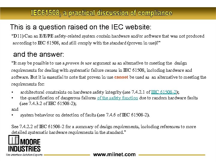 This is a question raised on the IEC website: “D 11) Can an E/E/PE