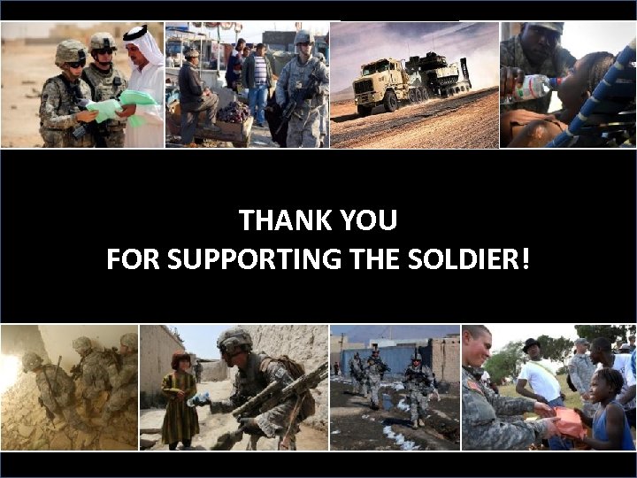 THANK YOU FOR SUPPORTING THE SOLDIER! 